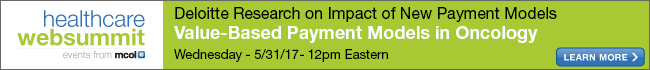 Value-Based Payment Models in Oncology: Deloitte Research on Impact of New Payment Models