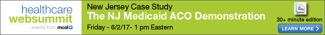 New Jersey Case Study - The NJ Medicaid ACO Demonstration