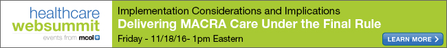 Delivering MACRA Care Under the Final Rule- Implementation Considerations and Implications