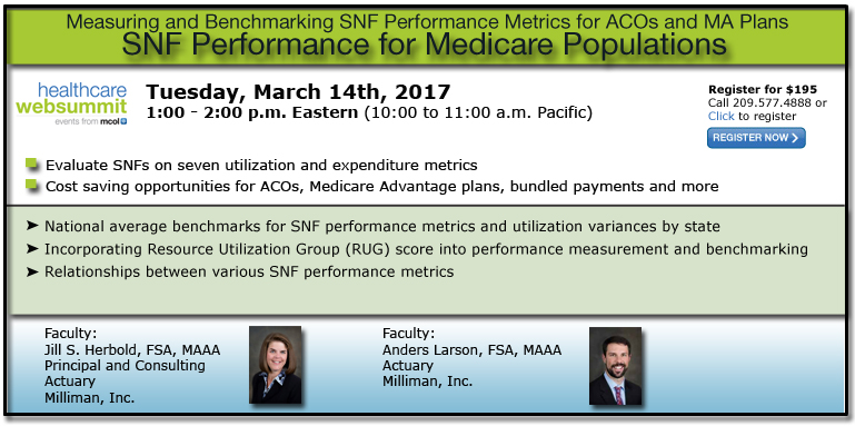 SNF Performance for Medicare Populations: Measuring and Benchmarking SNF Performance Metrics for ACOs and MA Plans