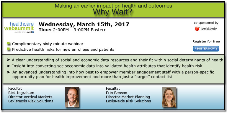 Making an earlier impact on health and outcomes -- Why Wait?