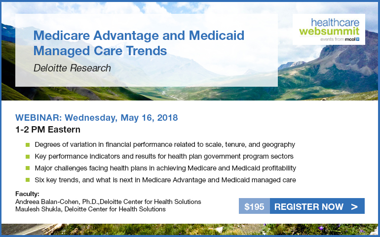 Medicare Advantage and Medicaid Managed Care Trends: Deloitte Research 