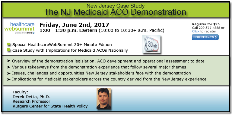 New Jersey Case Study - The NJ Medicaid ACO Demonstration