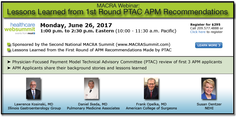 Lessons Learned from the First Round of Alternative Payment Model (APM) - Recommendations Made by the Physician-Focused Payment Model Technical Advisory Committee (PTAC)s