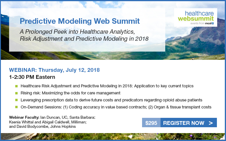 Tenth Annual Modeling Web Summit - a prolonged peek into healthcare analytics, risk adjustment and predictive modeling in 2018