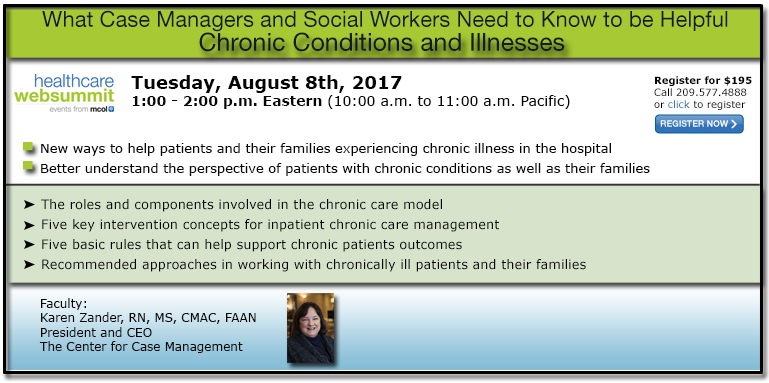 Chronic Conditions and Illnesses: What Case Managers and Social Workers Need to Know to be Helpful