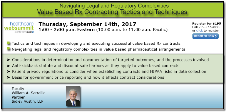 Value Based Rx Contracting Tactics and Techniques: Navigating Legal and Regulatory Complexities