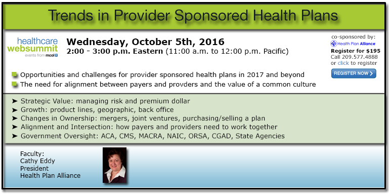 Trends for Provider Sponsored Health Plans