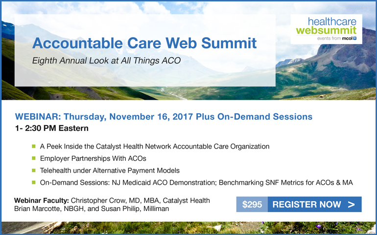 Eighth Annual Accountable Care Web Summit - 2017