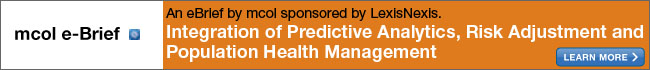 Integration of Predictive Analytics, Risk Adjustment and Population Health Management. An eBrief by mcol sponsored by LexisNexis