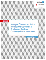 e-Brief: Multiple Dimensions Make Identity Management a Challenge, But Its a Challenge Plans Must Meet